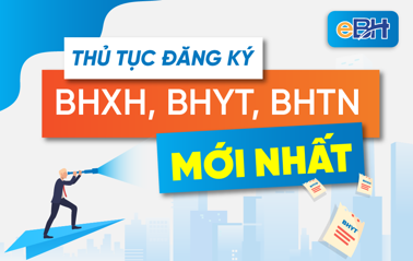 Hình ảnh chi tiết tin tức Quy trình và thủ tục đăng ký BHXH, BHYT, BHTN lần đầu 2023 Hình ảnh tin tức Quy trình và thủ tục đăng ký BHXH, BHYT, BHTN lần đầu 2023