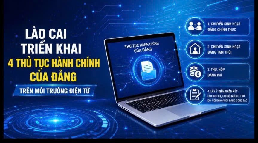 Hình ảnh tin tức Lào Cai triển khai 04 thủ tục hành chính của Đảng trên môi trường điện tử